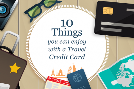  10 Things you can enjoy with a Travel Credit Card Infographic