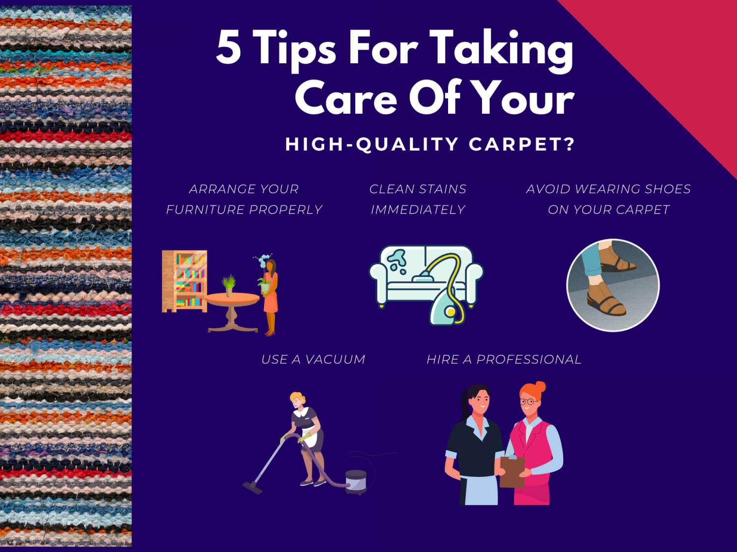5 Tips For Taking Care Of Your High-Quality Carpet Infographic