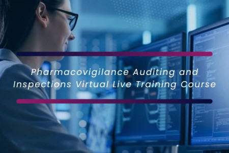 Advanced Pharmacovigilance Auditing and Inspections Course Infographic