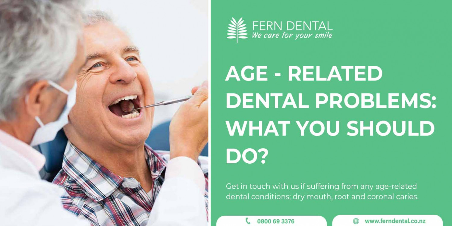 Age - Related Dental Problems | Fern Dental Infographic