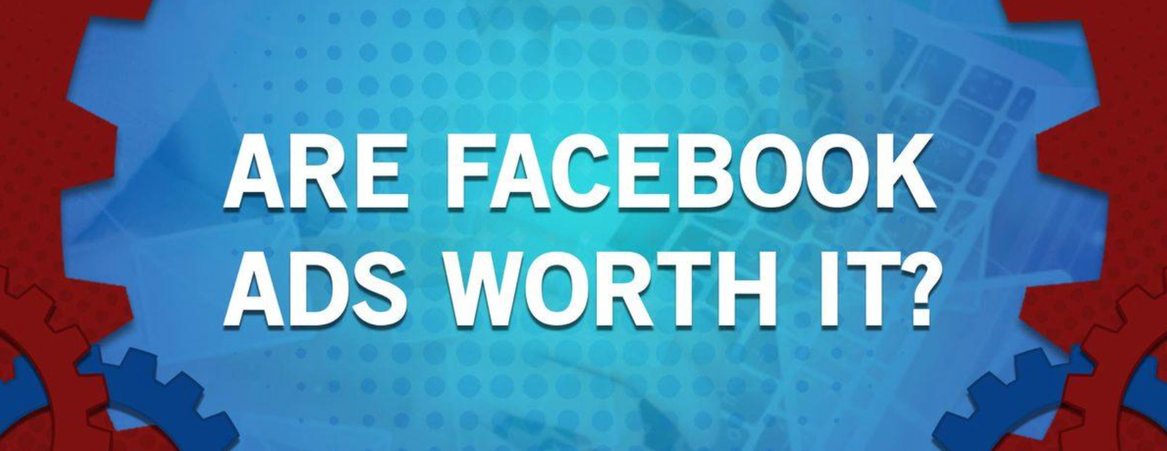 Are facebook ads worth it? Visual.ly