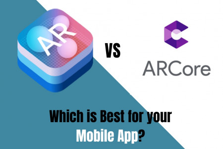 ARKit vs ARCore. Which is Best for your App? Infographic