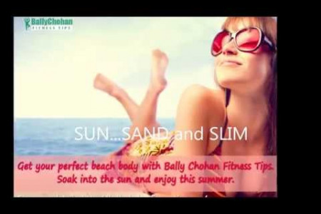 Bally Chohan Fitness Tips - Summer Fun Infographic