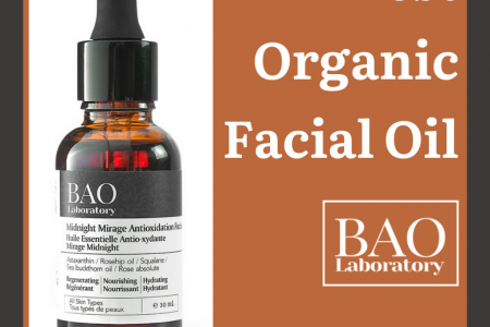 Best Organic Facial Oil Range Available at BAO Laboratory Infographic