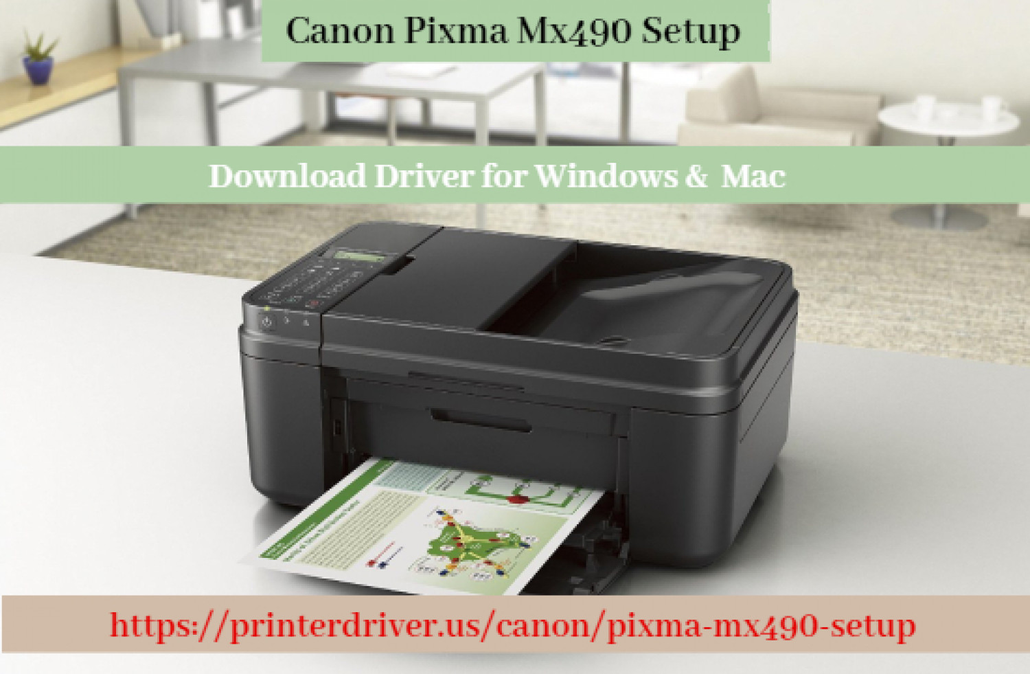 Canon Pixma Mx490 Setup - Download Driver for Windows, Mac Infographic