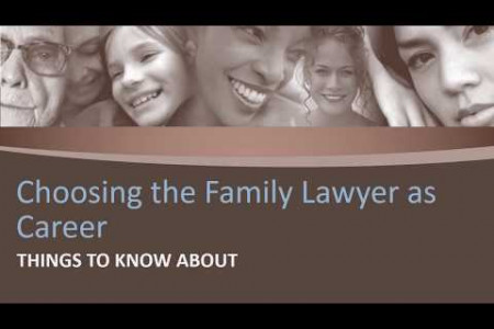 Choosing the Family Lawyer as Career-Things to Know About Infographic