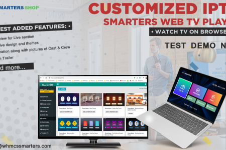 CUSTOMIZED IPTV SMARTERS WEB TV PLAYER Infographic