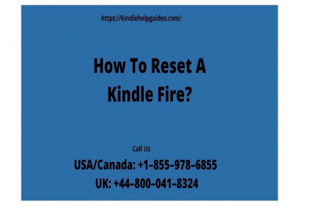 Easy Ways To Reset Kindle Fire | Call +1–855–978–6855 Infographic