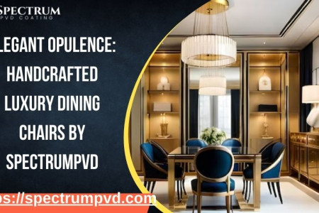 Elegant Opulence: Handcrafted Luxury Dining Chairs by Spectrumpvd Infographic