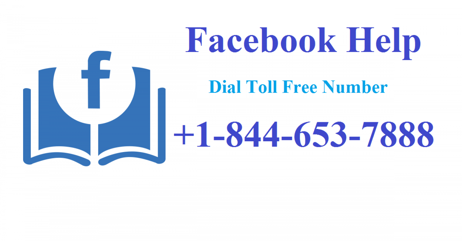 Facebook Support Number +1-844-653-7888 Infographic