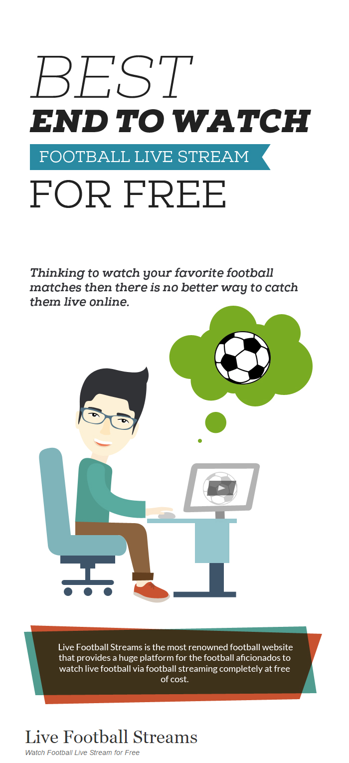 Football Online Streaming at Live Football Streams Visual.ly