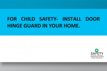 For child safety- Install door hinge guard in your home. Infographic