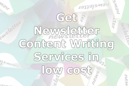 Get Newsletter Content Writing Services in low cost. Infographic