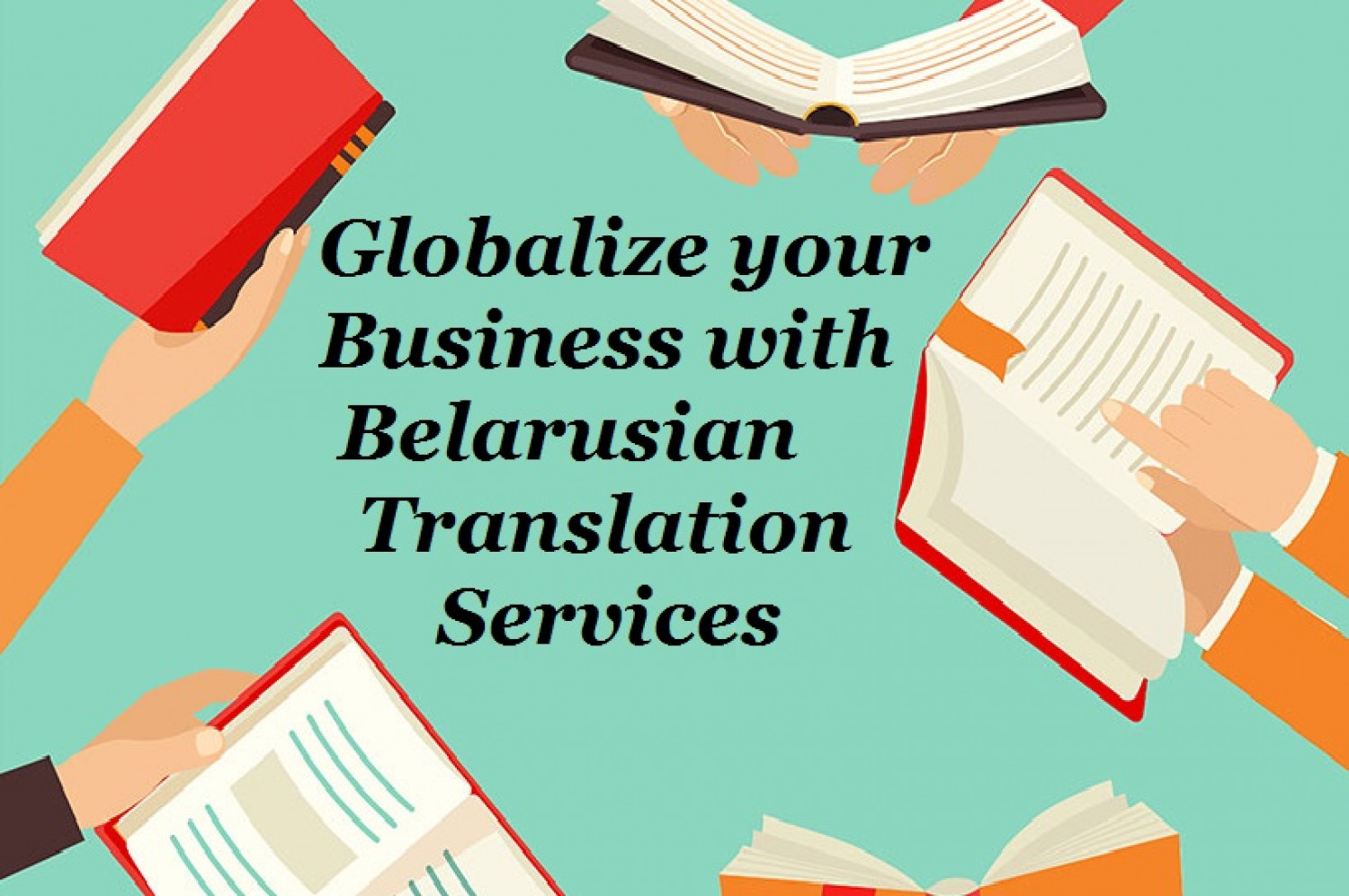 Globalize your Business with Belarusian Translation Services. Infographic