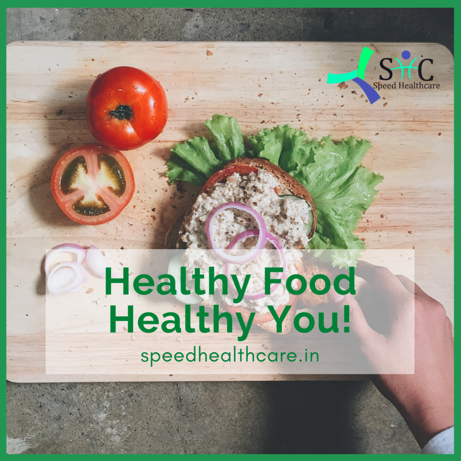 Healthy Food Healthy You! - Speedhealthcare.in Infographic