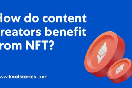 How do Content Creators Benefit From NFT? Infographic