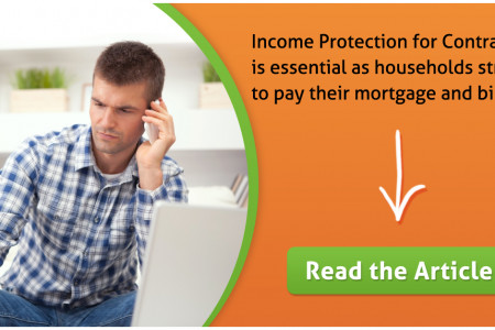   Ensure that you have Contractor Income Protection in place as an essential financial safety net Infographic