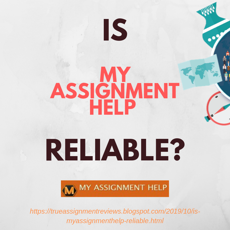 is my assignment help reliable
