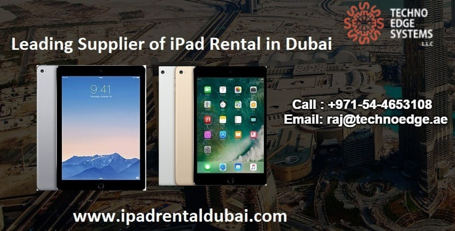 Leading Supplier of iPad Rental in Dubai - Techno Edge Systems Infographic