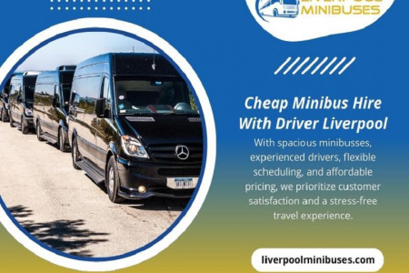 Liverpool Cheap Minibus Hire With Driver Infographic