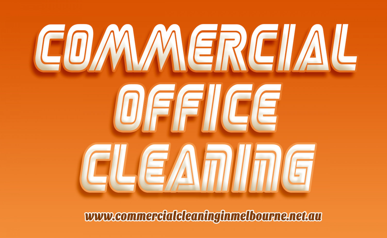 Neat and Clean office with Commercial Cleaning Services Melbourne Infographic