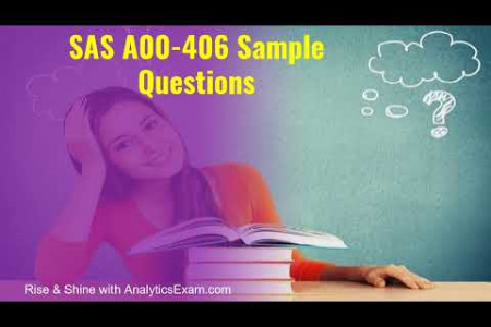 [new] SAS A00-406 Exam | All You Need to Know Infographic