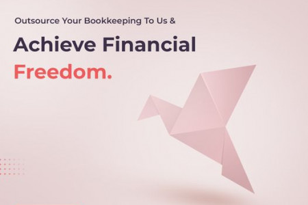 Outsource Your Bookkeeping to Us & Achieve Financial Freedom Infographic