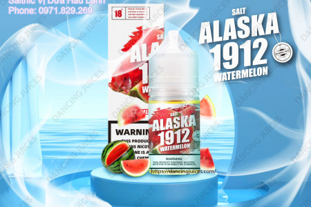 SALTNIC ALASKA 1912 Watermelon 30ml - Tinh Dầu Saltnic Chính Hãng Phone: 0971.829.269 Infographic