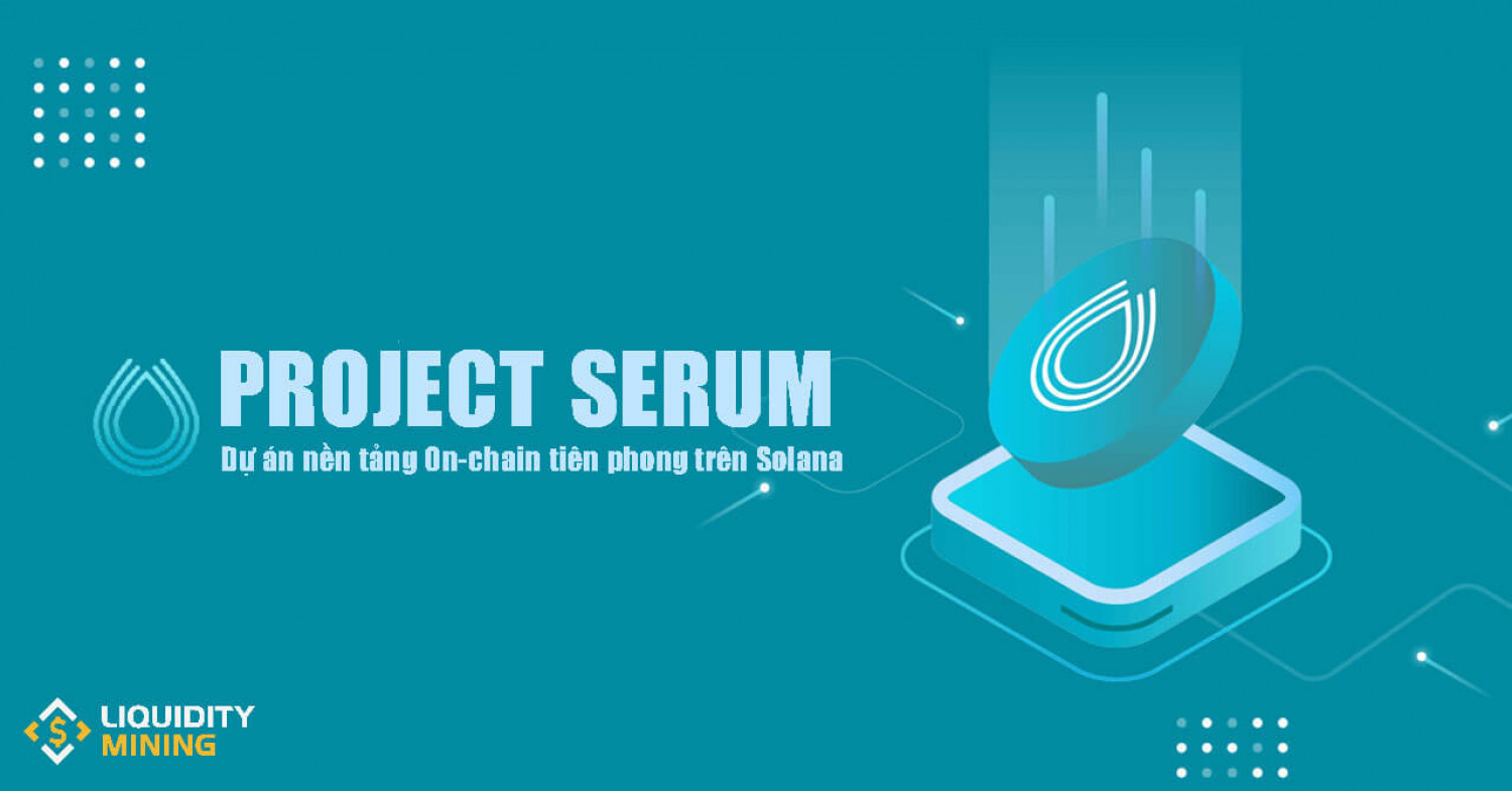 SRM là gì? Toàn tập về Project Serum – dự án nền tảng On-chain tiên phong trên Solana Infographic