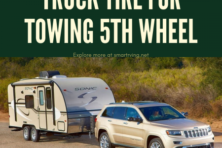 The Best Truck Tire for Towing 5th Wheel Infographic