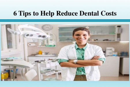 Tips to Help Reduce Dental Costs Infographic