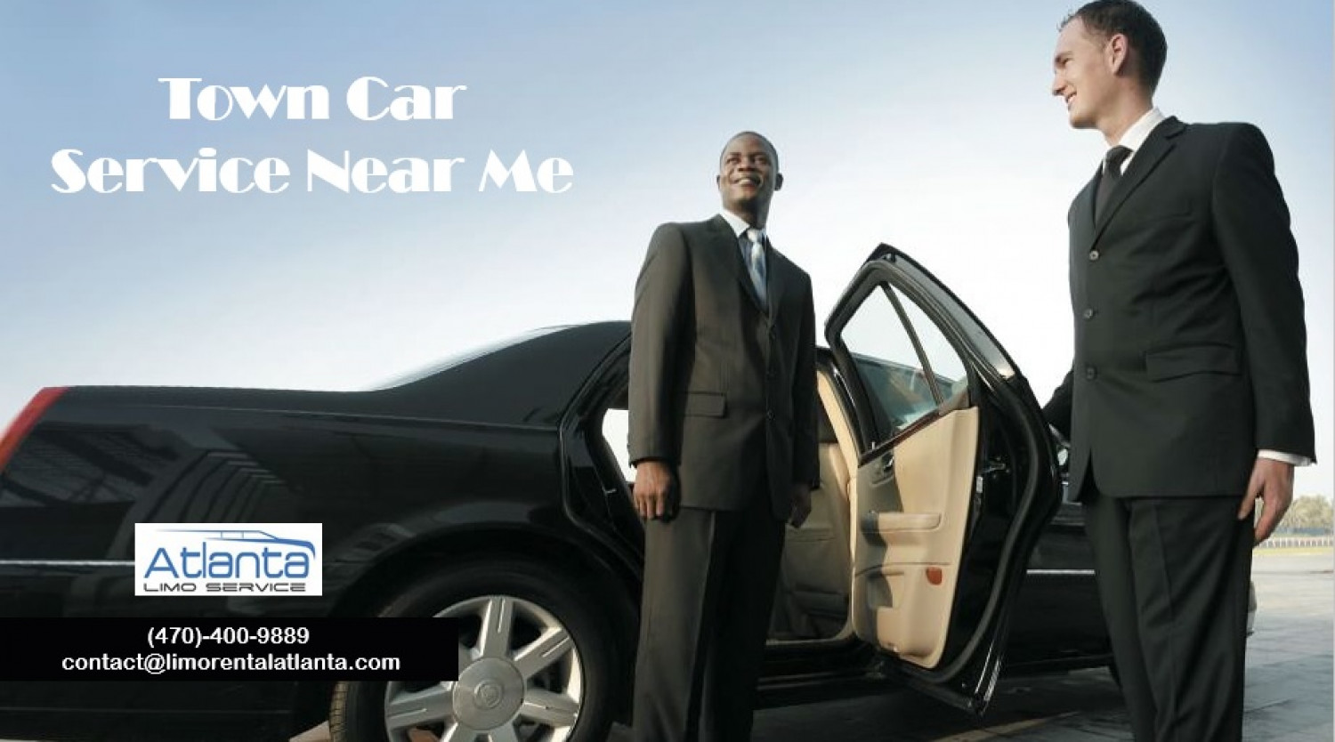 Town Car Service Near Me - (470)-400-9889 Infographic