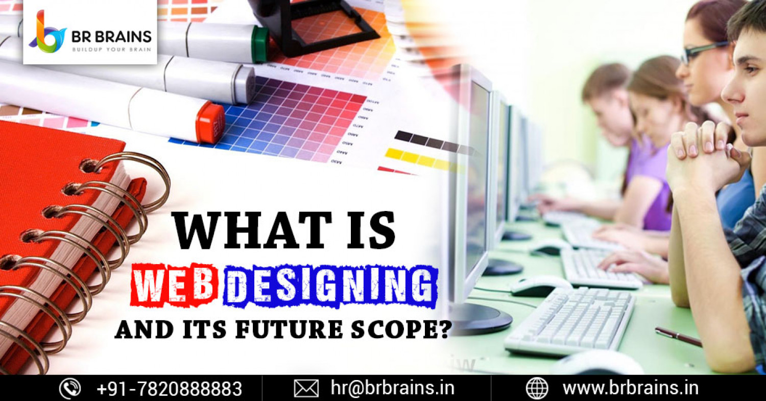 Web Designing & It’s Future Scope Infographic