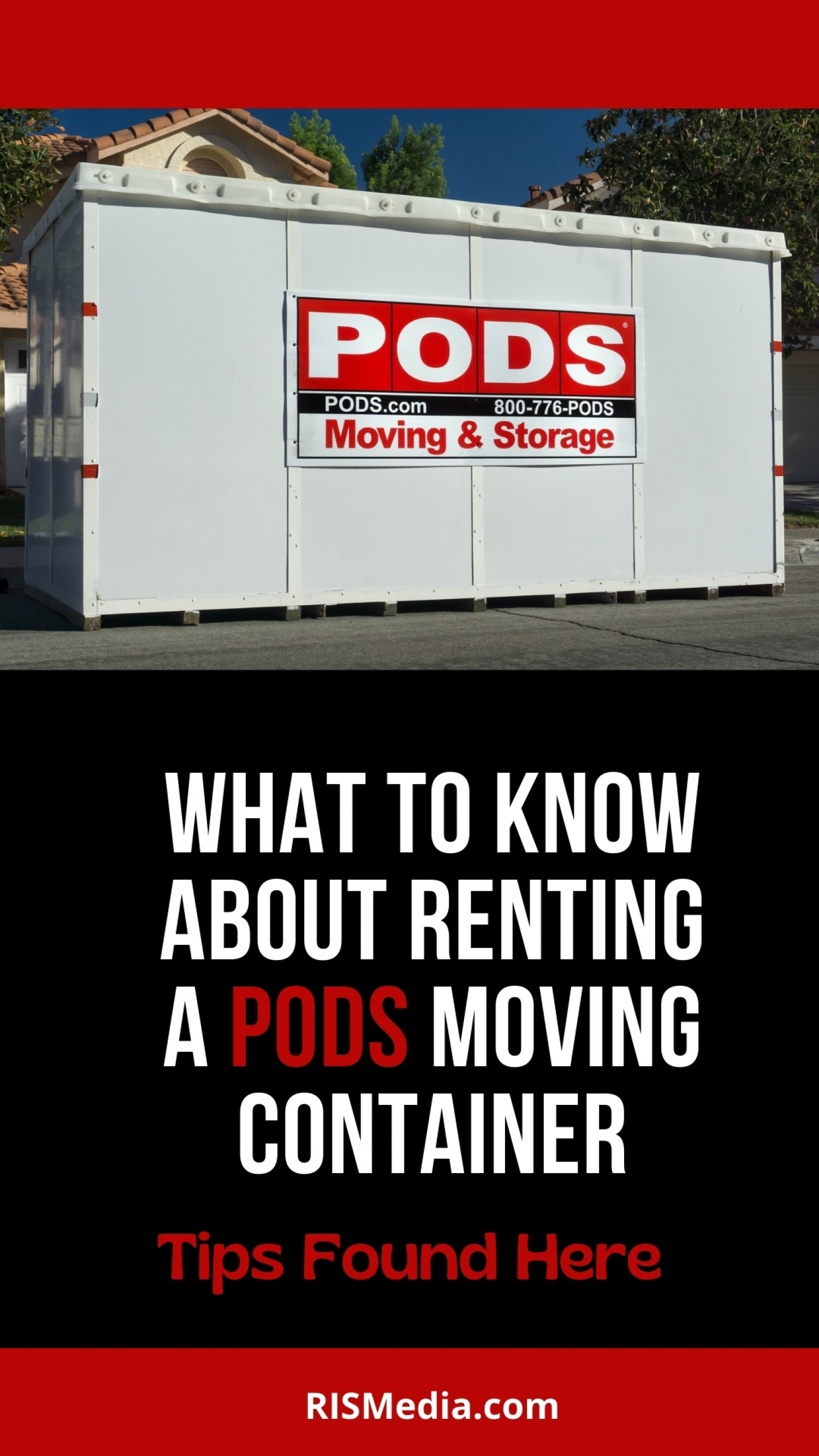What to Know About Renting a PODS Moving Container Infographic