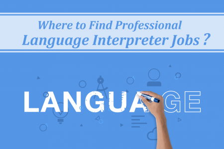Where to Find Professional Language Interpreter Jobs Infographic